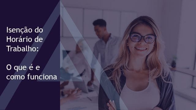 Isençao do Horario de Trabalho